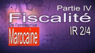 Fiscalité de lentreprise marocain Impôt sur les revenus 24 [upl. by Ylatan600]