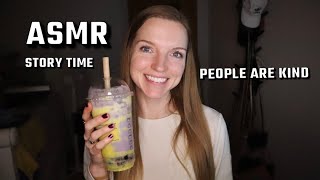 ASMR Storytime  Whispered  Spreading Kindness [upl. by Justus]