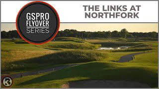 GSPro Course Flyover  The Links At Northfork  Designed by JGixrod [upl. by Inaleon]