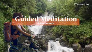 I Am Enough Guided Meditation  Marisa Peer [upl. by Aihsila]