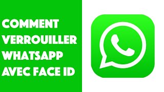 Comment verrouiller WhatsApp avec Face ID [upl. by Llecram]