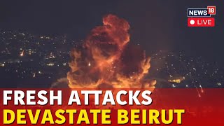 Israel Vs Hezbollah War LIVE  Israel Hamas War Fresh Israeli Strikes Hit South Beirut  N18G [upl. by Charbonneau]