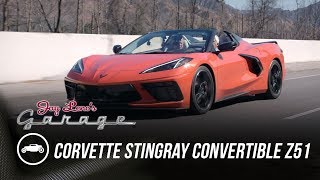 First Drive of 2020 Corvette Stingray Convertible Z51  Jay Leno’s Garage [upl. by Cash]