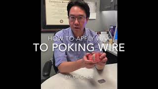 How To Apply Wax to Poking Wire [upl. by Orimisac132]