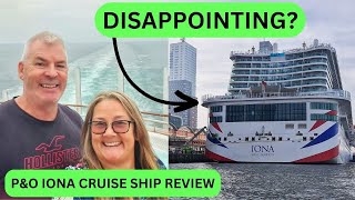 Now that PampO Iona is Cruising at Full Capacity was our Cruise a Disappointment [upl. by Amandie]