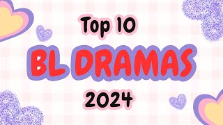 TOP 10 bl drama list in 2024 [upl. by Kcirrej]