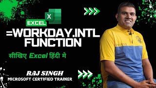 Whats the WORKDAYINTL Function in Excel  Raj Singh Microsoft Certified Trainer [upl. by Florencia]