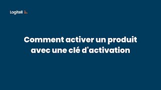 Comment activer un produit avec une clé dactivation [upl. by Esinyl209]