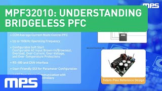 HighVoltage PFC Understanding Bridgeless Power Factor Correction featuring the MPF32010 Controller [upl. by Ilyah454]