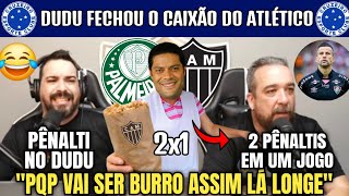 😂😡 quotPQP VAI SE LASCAR GALOquot ATLÉTICANOS NERVOSOS COM PALMEIRAS 2X1 ATLÉTICO MG [upl. by Annahael204]