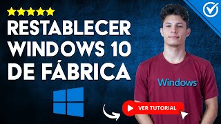 Cómo RESTABLECER WINDOWS 10 de FÁBRICA y Dejarlo como Nuevo  👨‍💻 Sin Formatear la Computadora 👨‍💻 [upl. by Yecad]