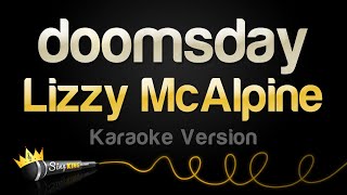 Lizzy McAlpine  doomsday Karaoke Version [upl. by Rexanna646]