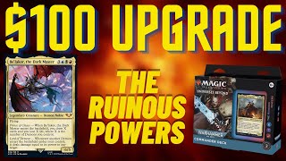 The Ruinous Powers Upgrade  Improving the Precon Commander Deck with 100 [upl. by Tita417]