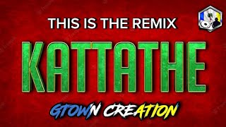 Kattathe Remix  GTown Creation  Exclusive 2023 Malaysia Hits  NorthernAnthem Mix  TikTok Trend [upl. by Verna]