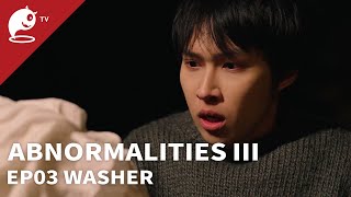 Abnormalities Ⅲ｜EP0P03 Washer｜Original Short Horror Series｜Abnormal TV【不思異：辭典3】EP03 洗衣機 [upl. by Ynatsyd]