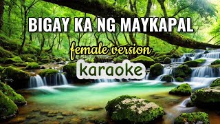 BIGAY KA NG MAYKAPAL  karaoke [upl. by Ramad665]