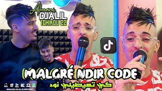 djalil almani 2023 Malgré ndir el code كي تعيطلي نوض  ft tchiko 22 clips Officiel [upl. by Nepets]