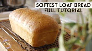 How to make the SOFTEST LOAF BREAD EASY Beginner Friendly FULL TUTORIAL  A Beautiful Nest [upl. by Nosauq]