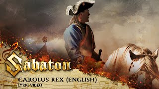 SABATON  Carolus Rex  English Official Lyric Video [upl. by Karr438]