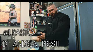 IL PASTO DI ANDREA PRESTI [upl. by Chaudoin]