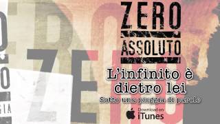 Zero Assoluto  Linfinito è dietro lei  Sotto una pioggia di parole 2009 [upl. by Aymahs477]