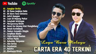 Carta Era 40 Terkini 2024  Mengusung Rindu Sangkar Derita  Haqiem Rusli Afieq Shazwan [upl. by Nodnarg]