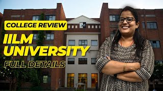 IILM University FULL College Review Exposed [upl. by Anitneuq]