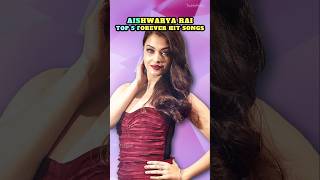 Aishwarya Rais Top 5 Songs That Stole Hearts  Aishwarya Rai Songs bollywood shorts [upl. by Ayanahs]