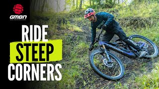 How To Improve Your MTB Cornering Riding Steep Corners [upl. by Rogerson]