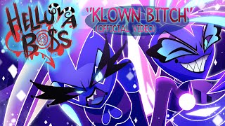 KLOWN BTCH OFFICIAL VIDEO  HELLUVA BOSS [upl. by Yecaw714]