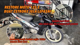 RESTORE 125Z  LAYAN 2STROKE LAGI SENANG MAT🤣 [upl. by Matronna]