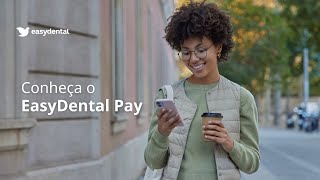 Conheça o EasyDental Pay [upl. by Heriberto]