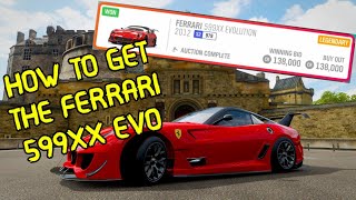 Forza Horizon 4 How to get the FERRARI 599XX EVO SUPER CHEAP FH4 FASTEST CAR HD [upl. by Berlinda]