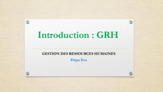 Gestion des Ressources Humaines Historique et évolution  part 1 [upl. by Alicirp]