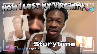 Storytime How I lost my virginity [upl. by Seuguh966]