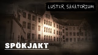 Spökjakt  Harastølen Luster Sanatorium [upl. by Aizti]