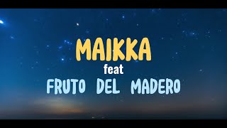 Tres Corazones  Maikka feat Fruto del Madero Video Lyric [upl. by Linette]