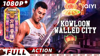 【ENG SUB】Kowloon Walled City  Crime ActionMartial Arts  New Chinese Movie  iQIYI Action Movie [upl. by Cyn675]