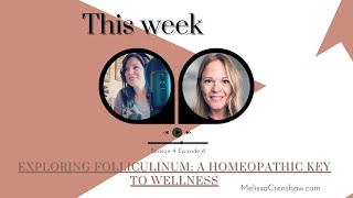 Exploring Folliculinum A Homeopathic Key to Wellness [upl. by Ydnagrub]