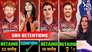 IPL 2025 BREAKING  SRH Announced RETAIN Players Price  Retention New Rule  SRH Retentions [upl. by Greer575]