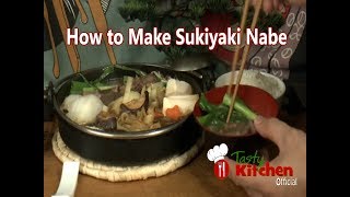 How to Make Sukiyaki Nabe  Kansaistyal Sukiyaki Pecipe  Japannese Beef Hot Pot Recipe [upl. by Nnaes]