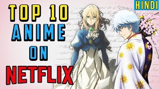 Top 10 Best Anime On Netflix India l 2020 [upl. by Afihtan587]