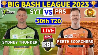 🔴Live Perth Scorchers VS Sydney Thunder  SYT vs PRS Live 30th Match T20 Big Bash League 202324 [upl. by Yerffe401]