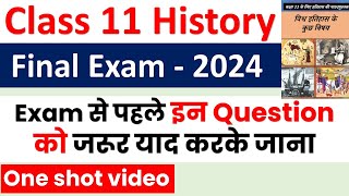 class 11History most important questions answers I Final Exam 2024 I one shot video I PYQ Long que [upl. by Ginny]