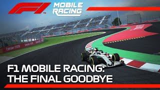 F1 Mobile Racing The Final Goodbye [upl. by Sirkin]