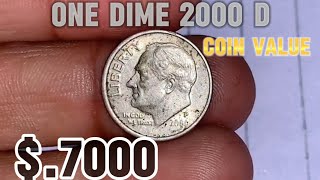 Ultra Rare One Dime 2000D Coin Value  27000 Worth Money  Review  Old Coins All Countries [upl. by Jemimah]