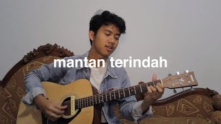 Mantan Terindah  Raisa Fingerstyle Guitar [upl. by Ardnekat224]