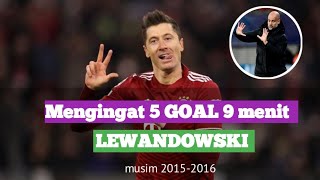 Mengingat lima GOAL Lewandowski [upl. by Reinar851]