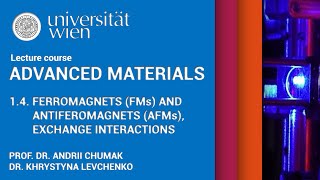 Advanced Materials  Lecture 14  ferromagnets antiferromagnets exchange interaction [upl. by Goldsmith823]