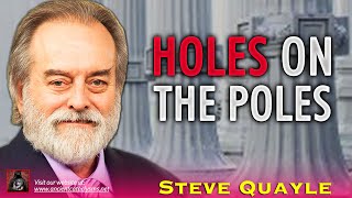 Holes On The Poles  Steve Quayle [upl. by Zaccaria]